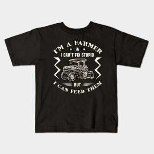 I'm A Farmer I Can't Fix Stupid // Retro Style Design Kids T-Shirt